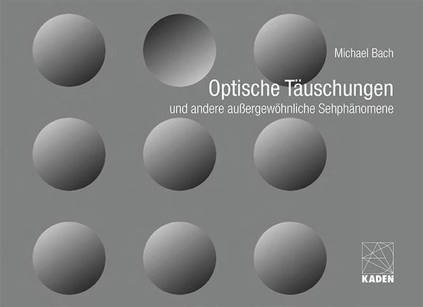 Optische Täuschungen, Paperback von Michael Bach, Kaden, R, 978-3-942825-97-9
