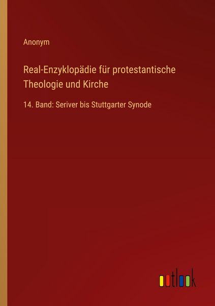 Produktbild: Real-Enzyklop&auml;die f&uuml;r protestantische Theologie und Kirche