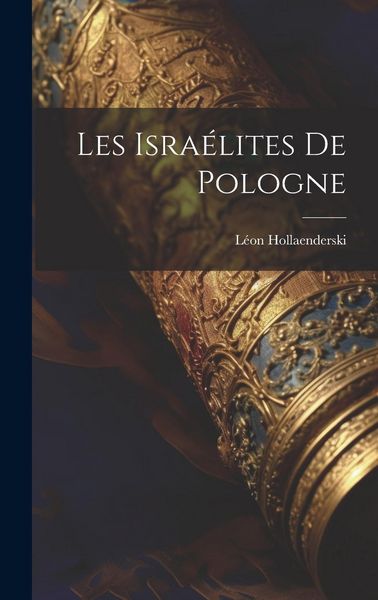 Produktbild: Les Isra&eacute;lites De Pologne