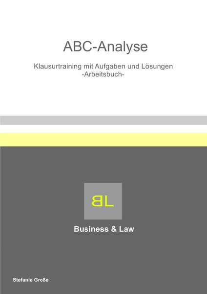 Produktbild: ABC Analyse Klausurtraining mit Aufgaben und L&ouml;sungen Arbeitsbuch