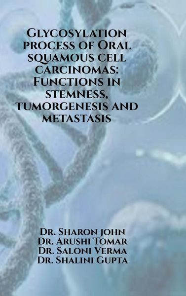 Produktbild: Glycosylation process of Oral squamous cell carcinomas