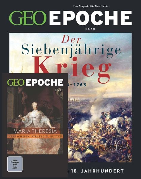 GEO Epoche (mit DVD) / GEO Epoche mit DVD 128/2024 - Der Siebenjährige Krieg, Geheftet von Jürgen Schaefer , Katharina Schmitz, Gruner + Jahr,