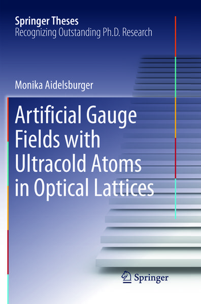 Produktbild: Artificial Gauge Fields with Ultracold Atoms in Optical Lattices