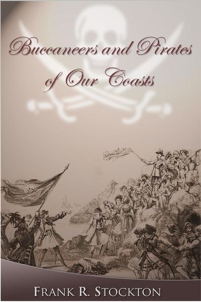 Produktbild: Buccaneers and Pirates of Our Coasts