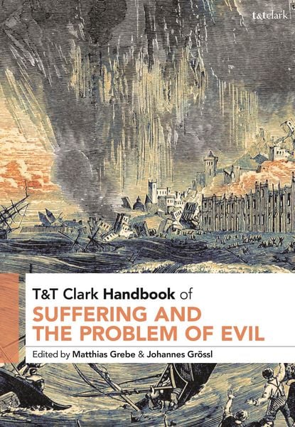 Produktbild: T&T Clark Handbook of Suffering and the Problem of Evil