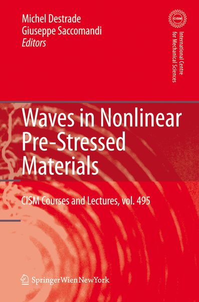 Produktbild: Waves in Nonlinear Pre-Stressed Materials