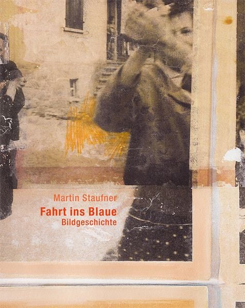 Martin Staufner – Fahrt ins Blaue, Gebundene Ausgabe von , Bibliothek der Provinz, 978-3-99126-250-3