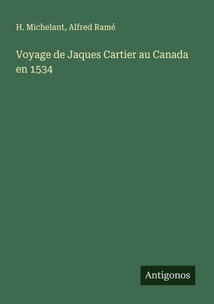 Produktbild: Voyage de Jaques Cartier au Canada en 1534