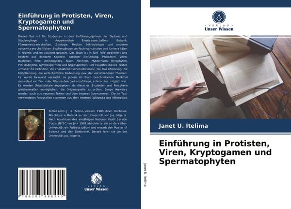 Einführung in Protisten, Viren, Kryptogamen und Spermatophyten, Taschenbuch von Janet U. Itelima, Verlag Unser Wissen, 9786203998245
