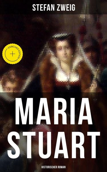 Produktbild: Maria Stuart: Historischer Roman