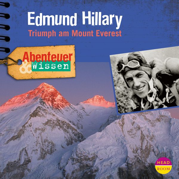 Abenteuer & Wissen: Edmund Hillary