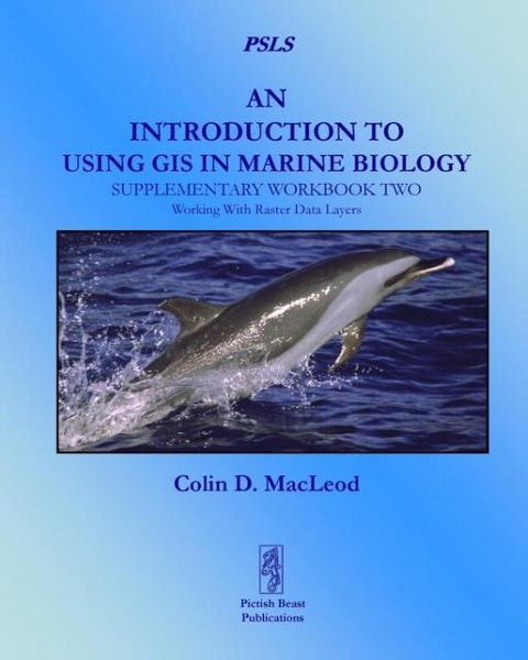Produktbild: An Introduction to Using GIS in Marine Biology