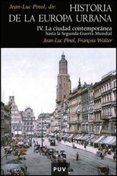 Produktbild: La ciudad contempor&aacute;nea hasta la Segunda Guerra Mundial