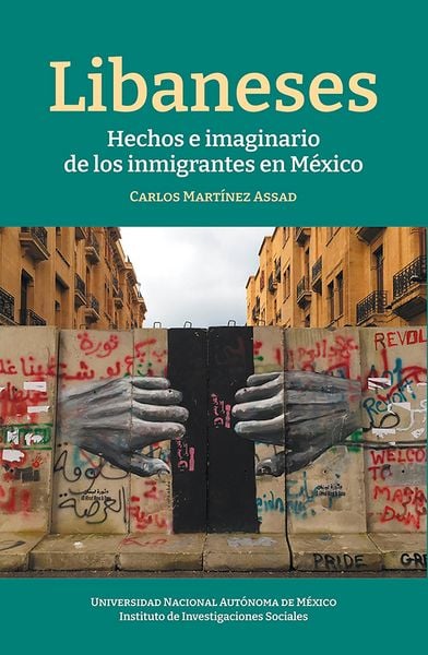 Produktbild: Libaneses: hechos e imaginarios de los inmigrantes en M&eacute;xico