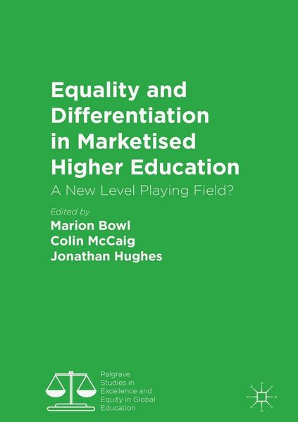 Produktbild: Equality and Differentiation in Marketised Higher Education