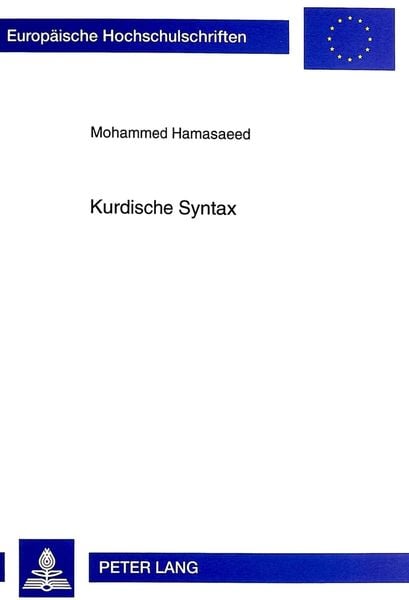 Kurdische Syntax, Taschenbuch von Mohammed Hamasaeed, Peter Lang GmbH, Internationaler Verlag der Wissenschaften, 9783631336465