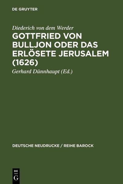 Produktbild: Gottfried von Bulljon oder Das erl&ouml;sete Jerusalem (1626)