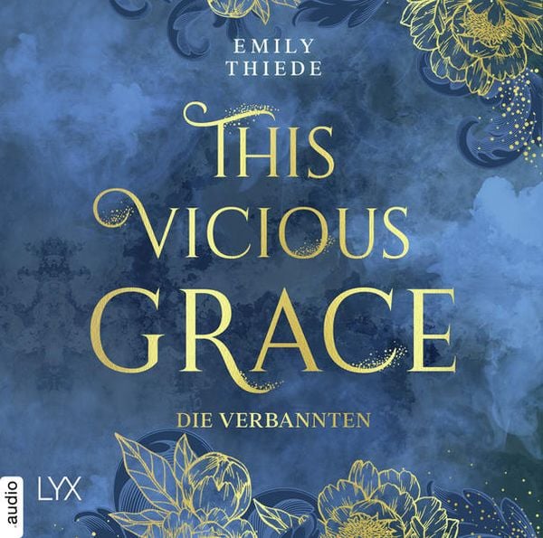 Produktbild: This Vicious Grace - Die Verbannten - The Last Finestra, Band 2