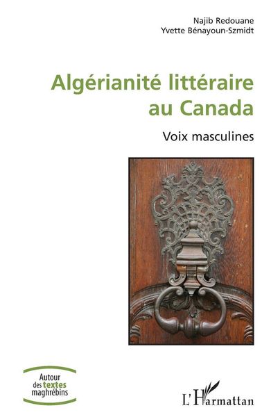 Produktbild: Alg&eacute;rianit&eacute; litt&eacute;raire au Canada