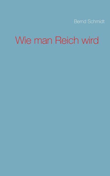 Produktbild: Wie man Reich wird
