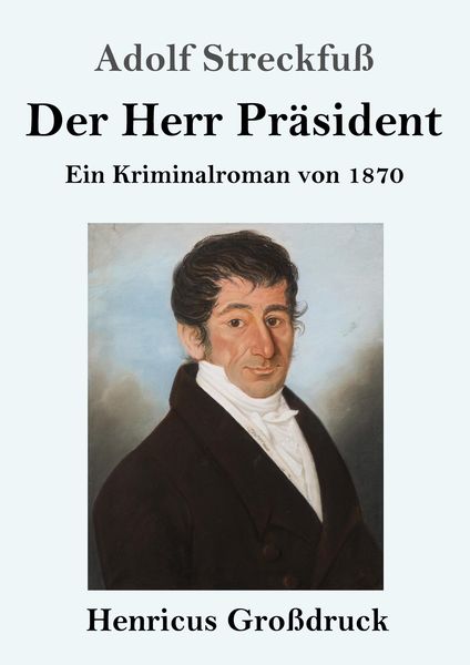 Produktbild: Der Herr Pr&auml;sident (Gro&szlig;druck)
