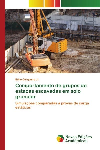 Produktbild: Comportamento de grupos de estacas escavadas em solo granular