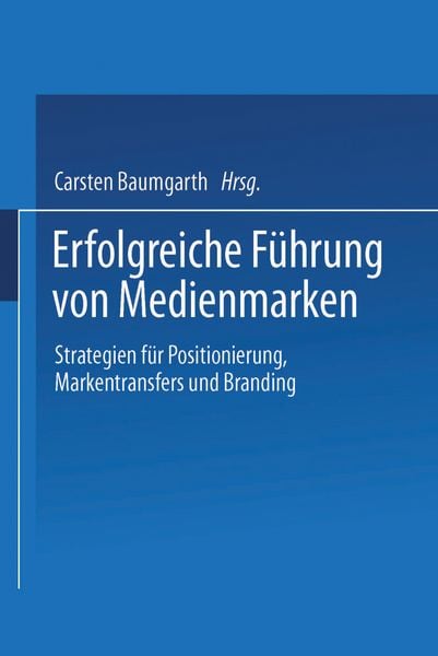 Produktbild: Erfolgreiche F&uuml;hrung von Medienmarken