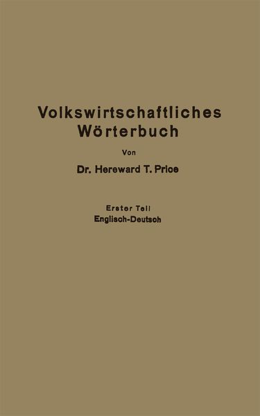 Economic Dictionary / Volkswirtschaftliches Wörterbuch, Taschenbuch von Hereward Thimbleby Price, Springer Berlin, 9783662317754