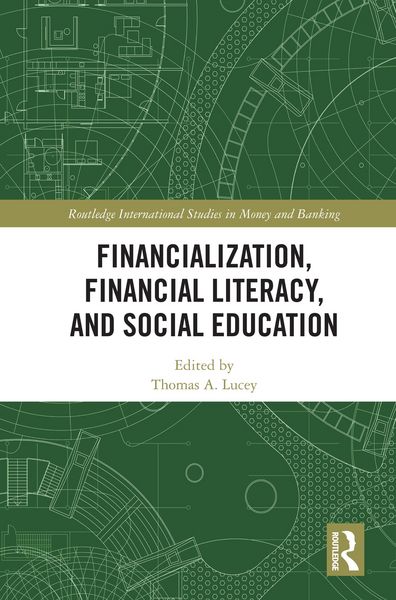 Produktbild: Financialization, Financial Literacy, and Social Education
