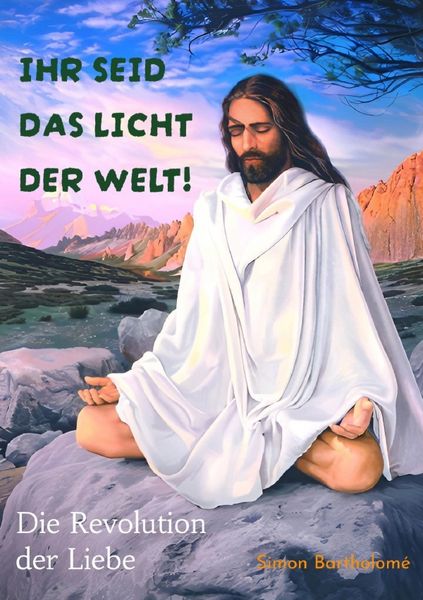 Ihr seid das Licht der Welt!, Taschenbuch von Simon Bartholomé, Epubli, 9783818753641