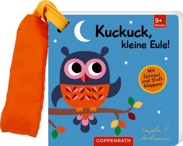 Mein Filz-Fühlbuch für den Buggy: Kuckuck, kleine Eule!, Gebundene Ausgabe von Ingela Arrhenius, Coppenrath, 9783649650768
