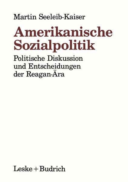 Amerikanische Sozialpolitik, Taschenbuch von Martin Seeleib-Kaiser, VS Verlag für Sozialwissenschaften, 9783322913944
