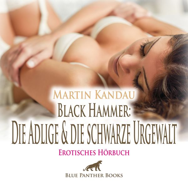 Produktbild: Black Hammer: Die Adlige und die schwarze Urgewalt / Erotische Geschichte