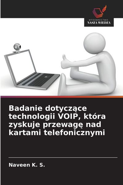 Produktbild: Badanie dotycz&iquest;ce technologii VOIP, kt&oacute;ra zyskuje przewag&iquest; nad kartami telefonicznymi