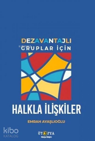 Produktbild: Dezavantajli Gruplar Icin Halkla Iliskiler