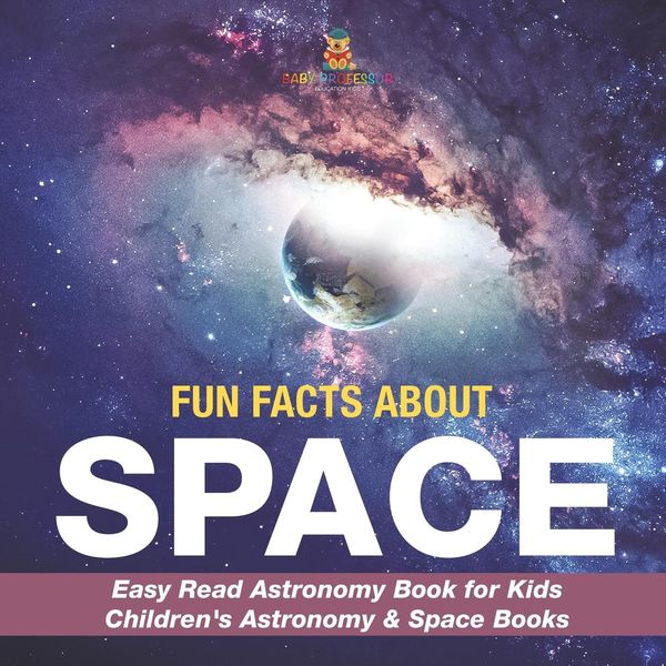 Produktbild: Fun Facts about Space - Easy Read Astronomy Book for Kids | Children's Astronomy & Space Books