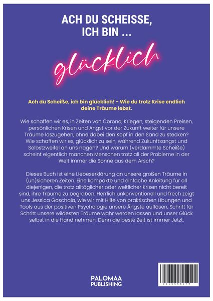 Ach du Scheiße, ich bin glücklich