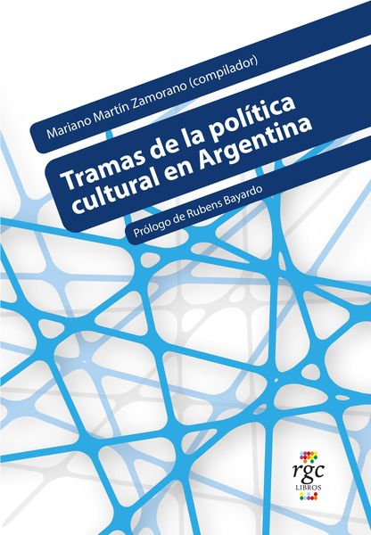 Produktbild: Tramas de la pol&iacute;tica cultural en Argentina