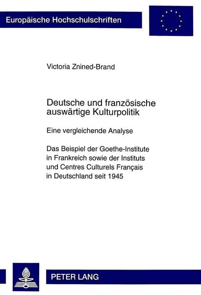 Produktbild: Deutsche und franz&ouml;sische ausw&auml;rtige Kulturpolitik