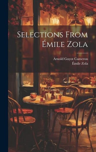Produktbild: Selections From &Eacute;mile Zola