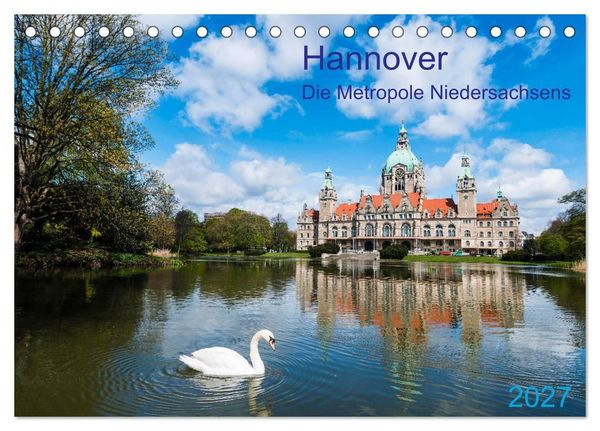 Produktbild: Hannover Die Metropole Niedersachsens (Tischkalender 2027 DIN A5 quer), CALVENDO Monatskalender