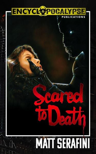 Produktbild: Scared to Death: The Novelization