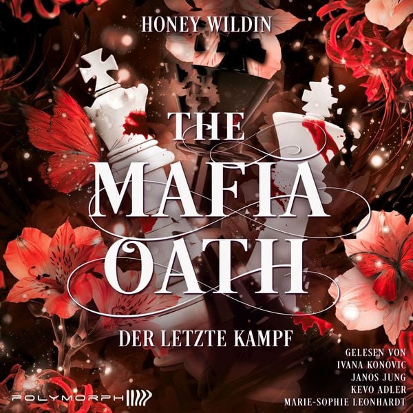 The Mafia Oath - Der letzte Kampf - Honey Wildin, Audio, 9783911638463