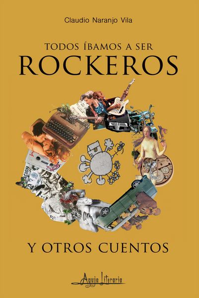 Produktbild: Todos &iacute;bamos a ser rockeros y otros cuentos