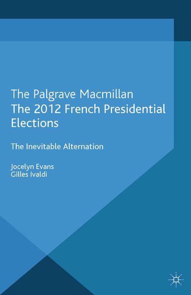 Produktbild: The 2012 French Presidential Elections