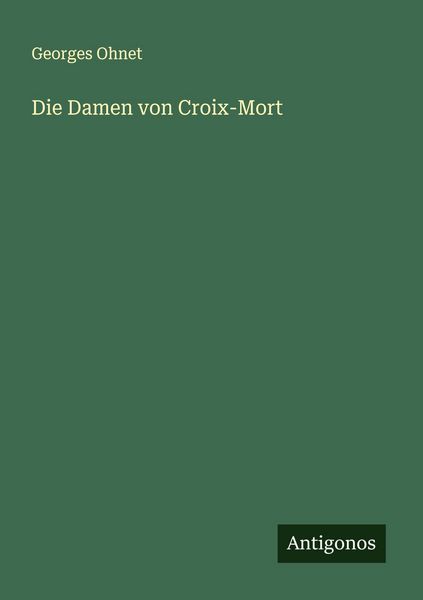 Produktbild: Die Damen von Croix-Mort