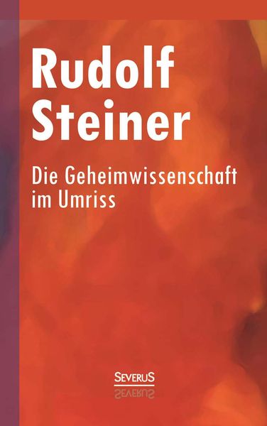 Produktbild: Steiner, R: Geheimwissenschaft im Umriss