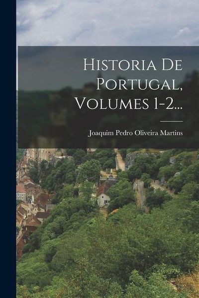 Produktbild: Historia De Portugal, Volumes 1-2...