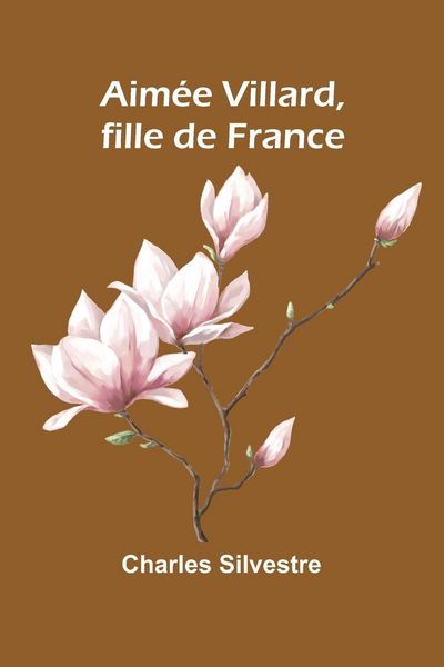Produktbild: Aim&eacute;e Villard, fille de France