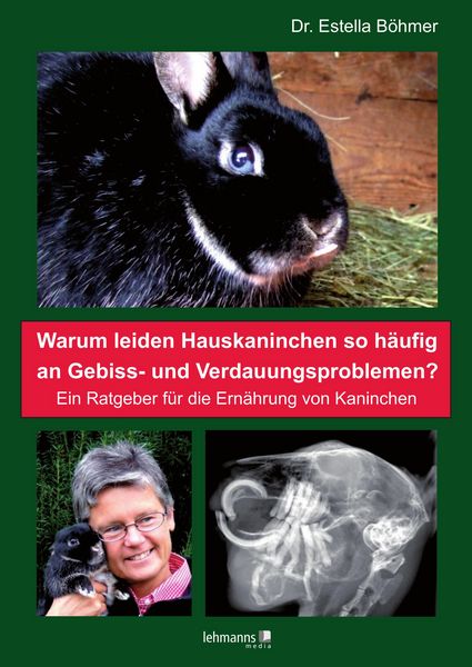 Produktbild: Warum leiden Hauskaninchen so h&auml;ufig an Gebiss- und Verdauungsproblemen?